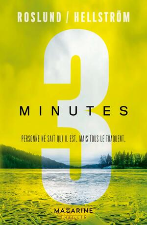 Trois minutes by Anders Roslund