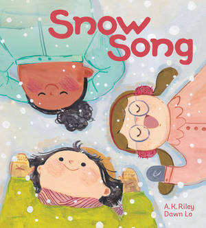 Snow Song by A. K. Riley