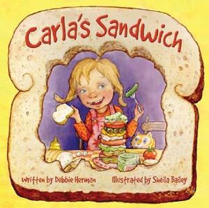 Carla's Sandwich by Debbie Herman
