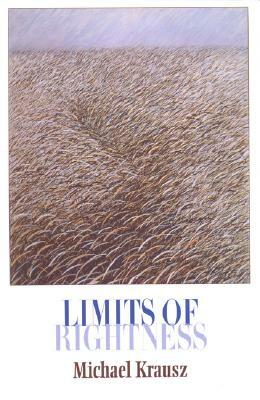 Limits of Rightness by Michael Krausz