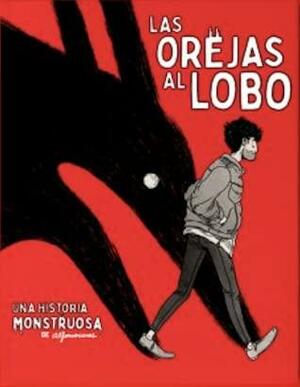 Las orejas al lobo by Alfonso Casas