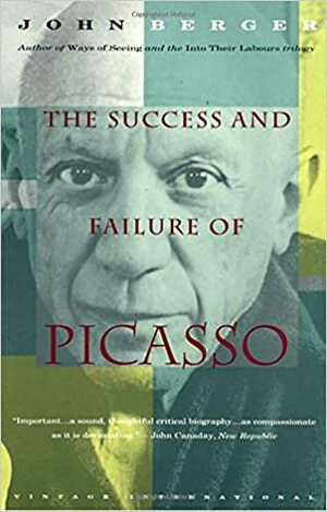 Fama y soledad de Picasso by John Berger
