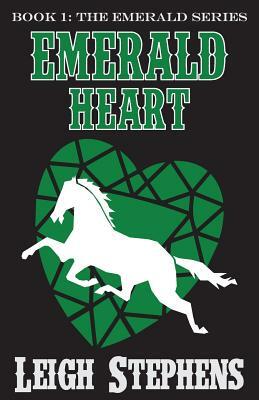 Emerald Heart by Leigh Stephens