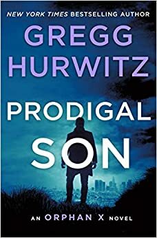 De verloren zoon by Gregg Hurwitz