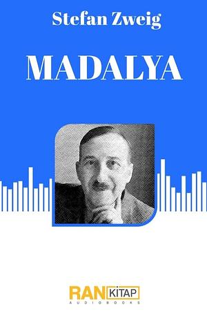 Madalya by Stefan Zweig