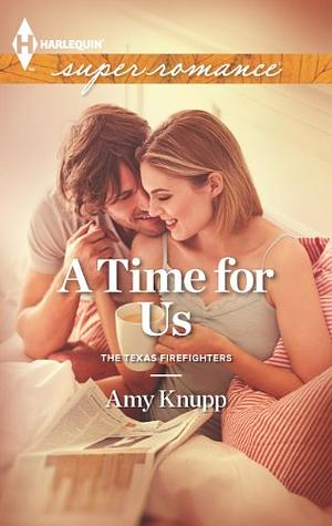 A Time for Us by Amy Knupp