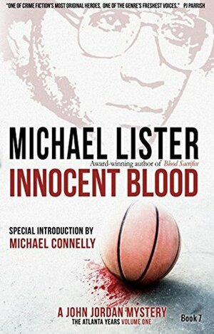 Innocent Blood by Michael Lister, Michael Connelly