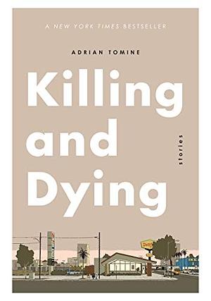 Killing and Dying by Adrian Tomine