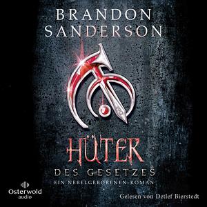 Hüter des Gesetzes by Brandon Sanderson