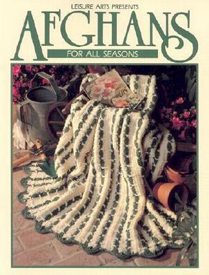 Afghans for All Seasons, Book 1 (Leisure Arts #100318) by Leisure Arts Inc.