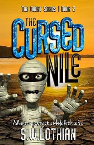 The Cursed Nile by S.W. Lothian