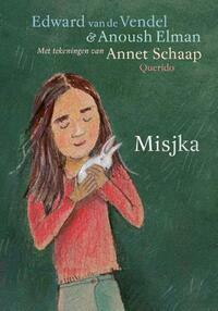 Misjka by Anoush Elman, Edward van de Vendel