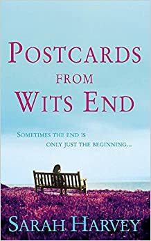 Postcards From Wits End by Sarah Harvey