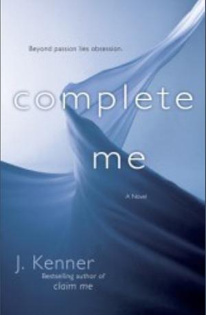 Complete Me by J. Kenner