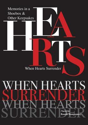When Hearts Surrender: Memories in a Shoebox & Other Keepsakes by Ronald Montgomery