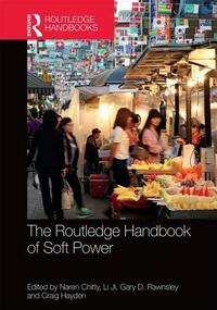 The Routledge Handbook of Soft Power by 