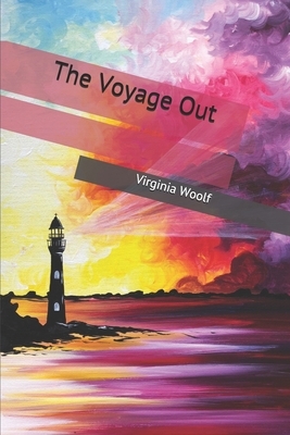 The Voyage Out by Virginia Woolf