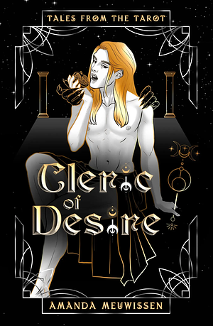 Cleric of Desire by Amanda Meuwissen