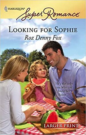 Looking for Sophie by Roz Denny Fox