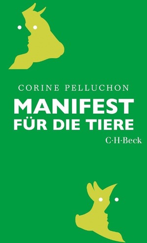 Manifest für die Tiere by Corine Pelluchon