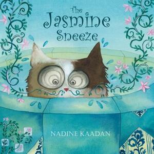 The Jasmine Sneeze by Nadine Kaadan