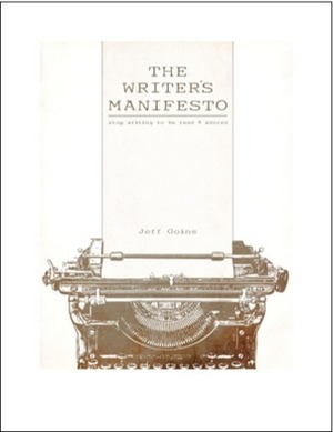 The Writer's Manifesto by Jeff Goins