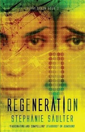 Regeneration by Stephanie Saulter