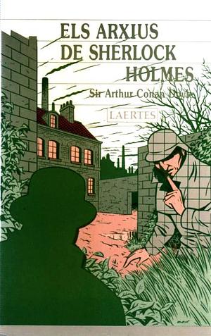 Els arxius de Sherlock Holmes by Arthur Conan Doyle