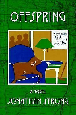 Offspring: A Novel by Jonathan Strong