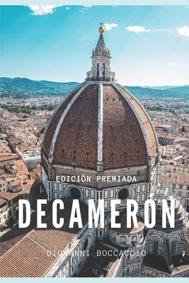 El Decameron: La primera Gran Obra Maestra de la Narrativa Europea by Giovanni Boccaccio