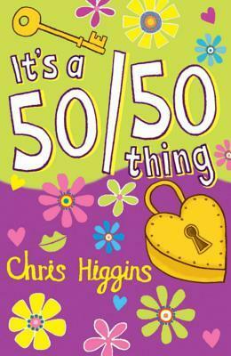 It's A 50/50 Thing by Chris Higgins