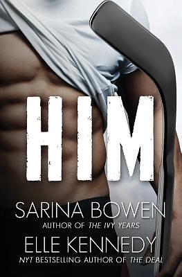 Him by Elle Kennedy, Sarina Bowen