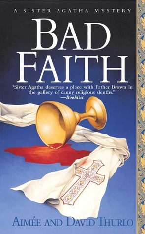 Bad Faith by David Thurlo, Aimée Thurlo