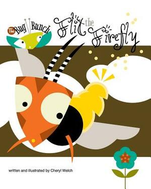 Flit the Firefly by Cheryl Welch