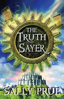 The Truth Sayer by Sally Prue