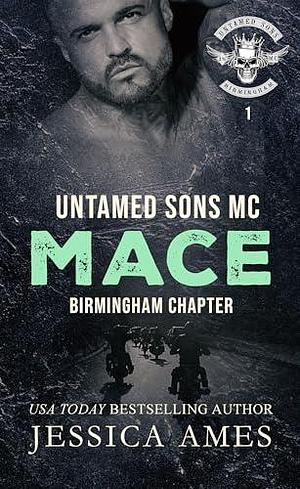 Mace by Jessica Ames, Jessica Ames