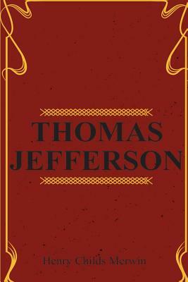 Thomas Jefferson by Henry Childs Merwin
