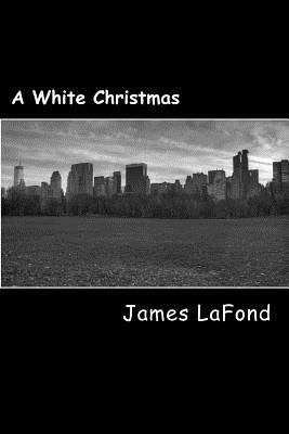 A White Christmas: Two Tales of Ghetto Cheer by James LaFond