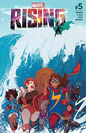 Marvel Rising (2019) #5 (of 5) by Rob Di Salvo, Nilah Magruder, Audrey Mok