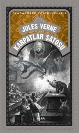 Karpatlar Şatosu by Léon Benett, Işık Ergüden, Jules Verne