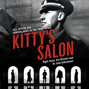 Kitty's Salon by Julia Schrammel, Urs Brunner, Nigel Jones