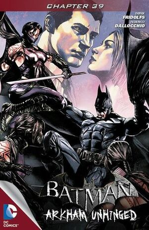 Batman: Arkham Unhinged #39 by Derek Fridolfs, Federico Dallocchio
