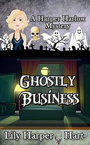 Ghostly Business by Lily Harper Hart