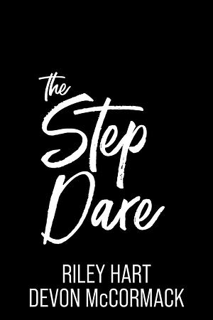 The Step Dare by Devon McCormack, Riley Hart