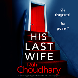 His Last Wife by Ruhi Choudhary