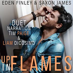 Up in Flames by Saxon James, Eden Finley