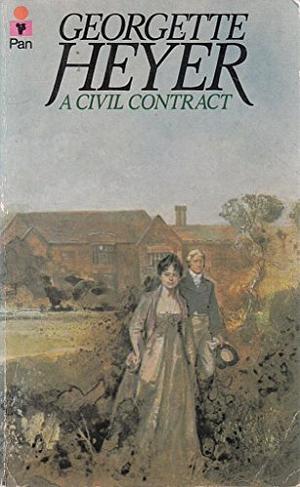 A Civil Contract by Georgette Heyer