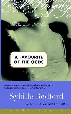 A Favourite of the Gods by Sybille Bedford