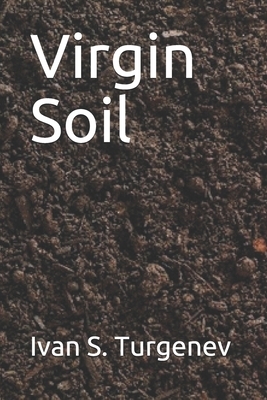 Virgin Soil by Ivan Turgenev