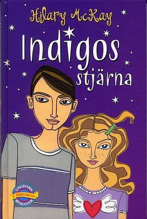 Indigos stjärna by Hilary McKay